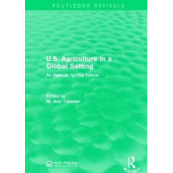 U.S. Agriculture in a Global Setting: An Agenda for the Future
