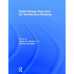 Digital Design Exercises for Architecture Students