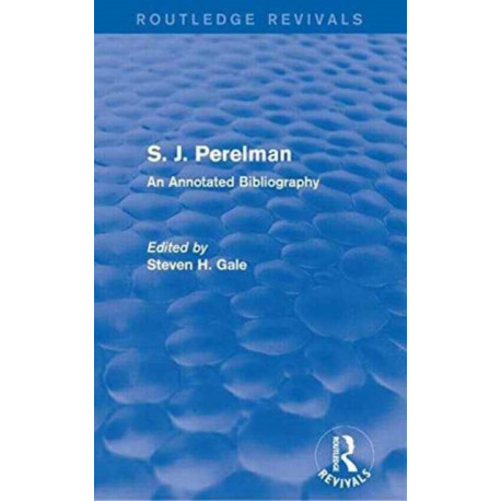 S. J. Perelman: An Annotated Bibliography