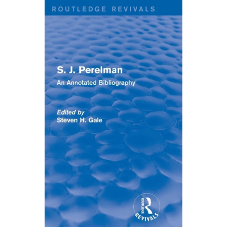 S. J. Perelman: An Annotated Bibliography