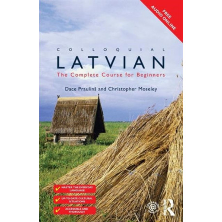 Colloquial Latvian: The Complete Course for Beginners