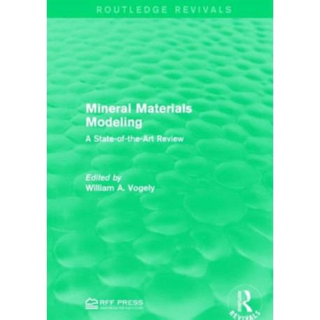 Mineral Materials Modeling: A State-of-the-Art Review