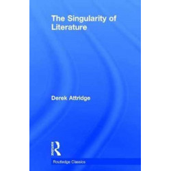 The Singularity of Literature: The Singularity of Literature
