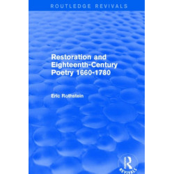 Restoration and Eighteenth-Century Poetry 1660-1780 (Routledge Revivals)
