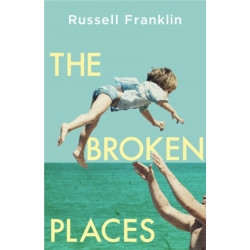 The Broken Places: The compassionate and moving debut novel inspired by the Hemingway family