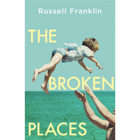 The Broken Places: The compassionate and moving debut novel inspired by the Hemingway family