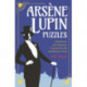 Arsene Lupin Puzzles: Adventures and Mysteries Inspired by the Gentleman Thief