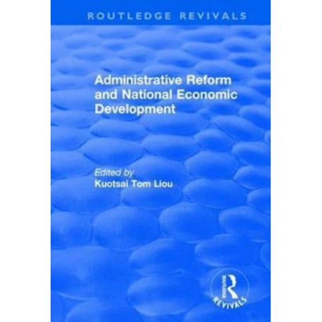 Administrative Reform and National Economic Development