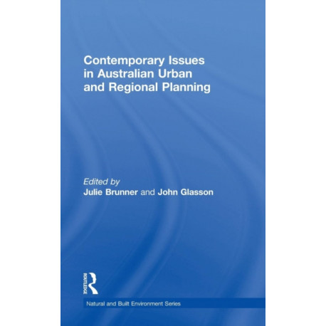 Contemporary Issues in Australian Urban and Regional Planning