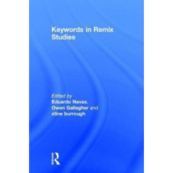 Keywords in Remix Studies