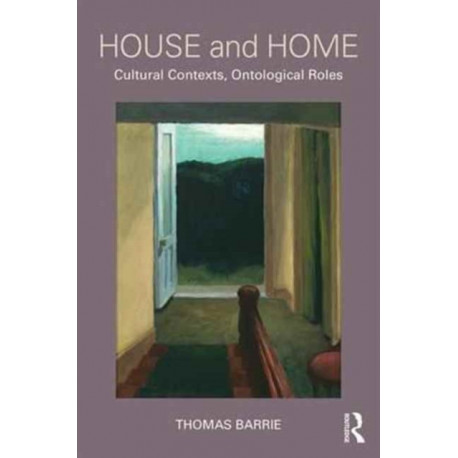 House and Home: Cultural Contexts, Ontological Roles