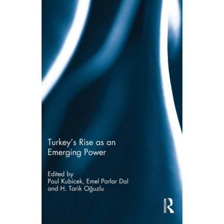 Turkey’s Rise as an Emerging Power