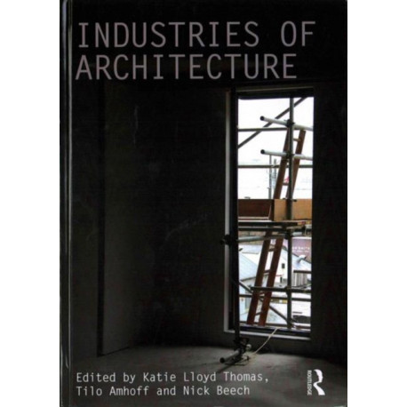 Industries of Architecture