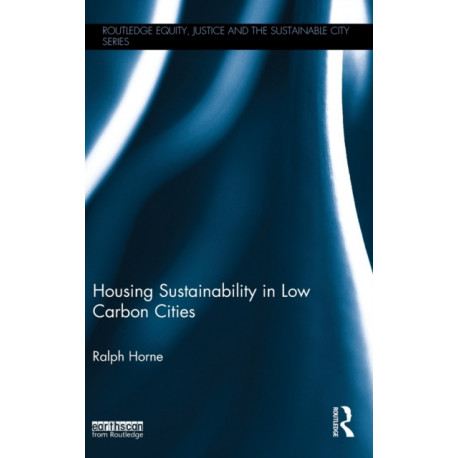 Housing Sustainability in Low Carbon Cities