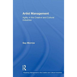 Artist Management: Agility in the Creative and Cultural Industries