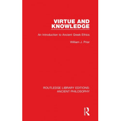 Virtue and Knowledge: An Introduction to Ancient Greek Ethics