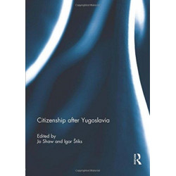 Citizenship after Yugoslavia