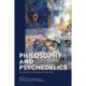 Philosophy and Psychedelics: Frameworks for Exceptional Experience