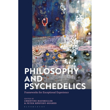 Philosophy and Psychedelics: Frameworks for Exceptional Experience