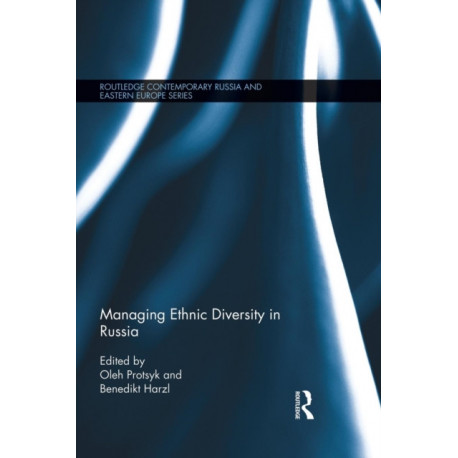 Managing Ethnic Diversity in Russia