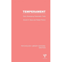 Temperament: Early Developing Personality Traits