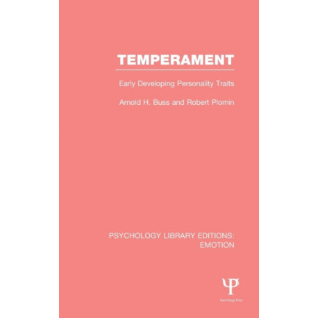Temperament: Early Developing Personality Traits