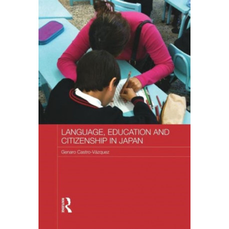Language, Education and Citizenship in Japan