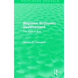 Regional Economic Development: The Federal Role