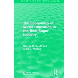 The Economics of Water Utilization in the Beet Sugar Industry