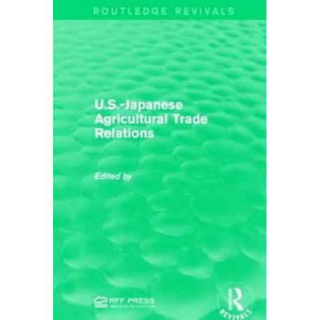 U.S.-Japanese Agricultural Trade Relations