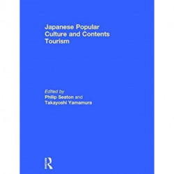 Japanese Popular Culture and Contents Tourism