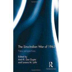The Sino-Indian War of 1962: New perspectives