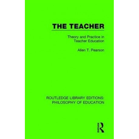 The Teacher: Theory and Practice in Teacher Education