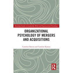Organizational Psychology of Mergers and Acquisitions