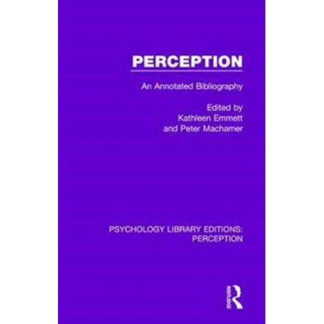 Perception: An Annotated Bibliography