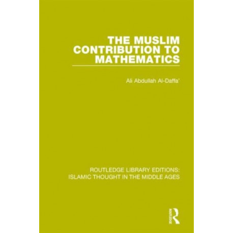 The Muslim Contribution to Mathematics