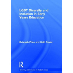 LGBT Diversity and Inclusion in Early Years Education