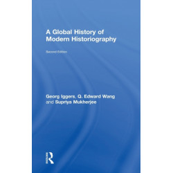 A Global History of Modern Historiography