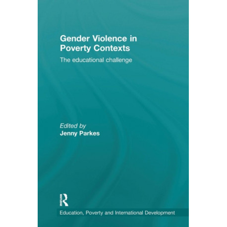 Gender Violence in Poverty Contexts: The educational challenge