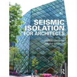 Seismic Isolation for Architects