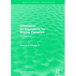 Alternative Arrangements for Marine Fisheries: An Overview