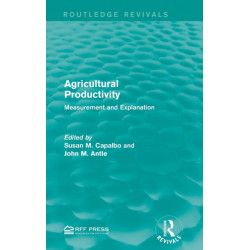 Agricultural Productivity: Measurement and Explanation