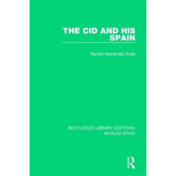 The Cid and His Spain