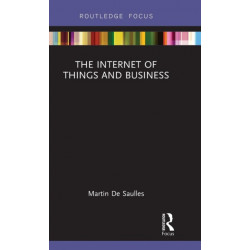 The Internet of Things and Business