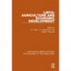 Libya: Agriculture and Economic Development (RLE Economy of Middle East): Agriculture and Economic Development