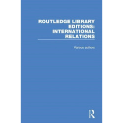 Routledge Library Editions: International Relations
