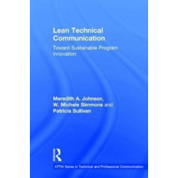 Lean Technical Communication: Toward Sustainable Program Innovation