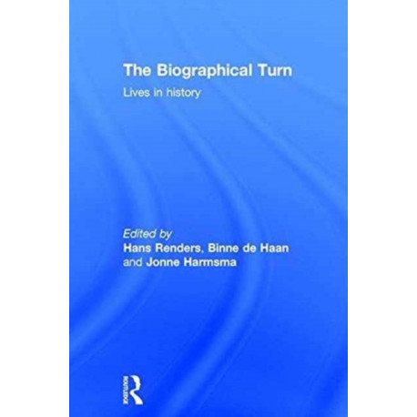 The Biographical Turn: Lives in history