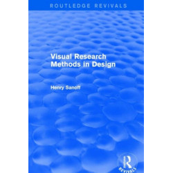 Visual Research Methods in Design (Routledge Revivals)