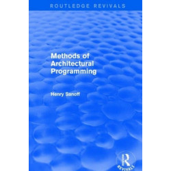 Methods of Architectural Programming (Routledge Revivals)